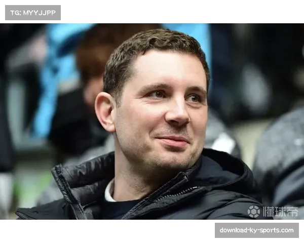 门兴总监称波兰斯基充满积极能量将继续担任球队主教练核心